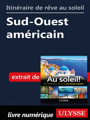 cover image of Itinéraire de rêve au soleil--Sud-Ouest américain